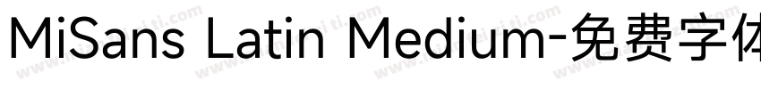MiSans Latin Medium字体转换